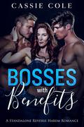 Bosses with Benefits by Cassie Cole
