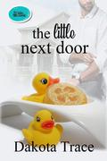 The Little Next Door (The Hidden Little Secrets #1) by Dakota Trace