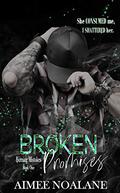 Broken Promises (Burning Mistakes #1) by Aimee Noalane