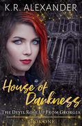 House of Darkness by K.R. Alexander