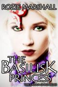 The Basilisk Princess (The Lasina Chronicles #1) by Rozie Marshall