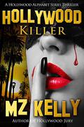 Hollywood Killer by M.Z. Kelly