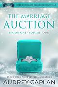 The Marriage Auction: Book Four (The Marriage Auction #4) by Audrey Carlan