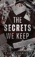 The Secrets We Keep (The Secrets We Keep #1) by Lily Wildhart