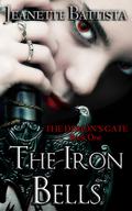 The Iron Bells (The Demon's Gate #1) by Jeanette Battista