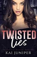 Twisted Lies by Kai Juniper