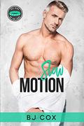 Slow Motion (Pet Play by the Lake #1) by B.J. Cox