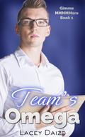 Team's Omega (Gimme MMMMMore #1) by Lacey Daize