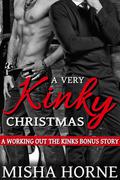 A Very Kinky Christmas by Misha Horne