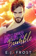Max's Bumble (Daddy P.I. Casefiles #3) by E.J. Frost