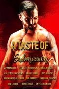 A Taste of Submission by Skye Callahan