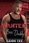Wanted: Boss Daddy by Sammi Cee