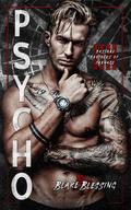 Psycho (Bastard Brothers of Carnage #4) by Blake Blessing