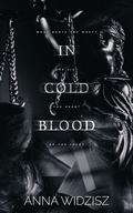 In Cold Blood by Anna Widzisz