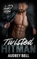 Twisted Hitman by Audrey Bell