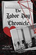 The Labor Day Chronicle (Holinights #7) by Lee Jacquot