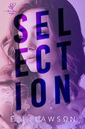 Selection (Knot Their Omega #3) by E.J. Lawson