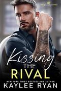 Kissing the Rival by Kaylee Ryan