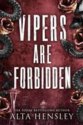 Vipers Are Forbidden by Alta Hensley