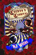 Cuervo's Carnival (Macabre Madness #1) by N.J. Weeks