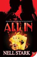 All In by Nell Stark