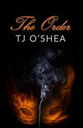 The Order by T.J. O'Shea