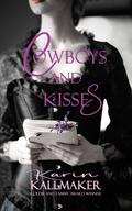 Cowboys and Kisses by Karin Kallmaker