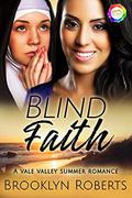 Blind Faith (Vale Valley, Season 3 #12) by Brooklyn Roberts