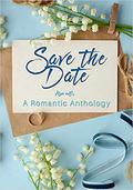 Save the Date by M.B. Guel