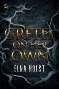 Gretel on Her Own by Elna Holst