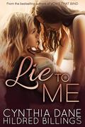 Lie to Me by Hildred Billings