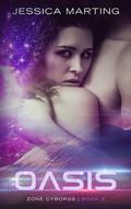 Oasis (Zone Cyborgs #3) by Jessica Marting