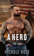 A Hero for Her by Nichole Rose