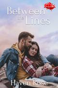 Between the Lines: Sweetville, Season Two, Book One by Haven Rose