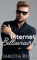 Internet Billionaire by Dakota Rebel