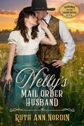 Nelly's Mail Order Husband by Ruth Ann Nordin