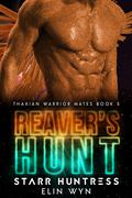 Reaver's Hunt by Elin Wyn, Starr Huntress