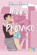 Pinky Promise (Gummy Bear Orgy #1) by Rebecca Rennick