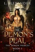 The Demon's Deal (The Demon Princes #1) by L. Alexander