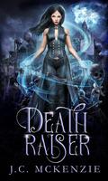 Death Raiser (Lake Morgan #2) by J.C. McKenzie