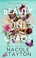 Beauty in Chaos by Nacole Stayton
