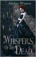 Whispers of the Dead (Cora Roberts #1) by Adaline Winters
