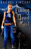 Living Dead Girl by Rachel Vincent