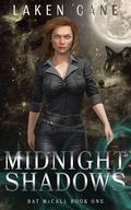 Midnight Shadows: An Urban Fantasy Series by Laken Cane