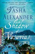 In the Shadow of Vesuvius (Lady Emily Ashton Mysteries #14) by Tasha Alexander