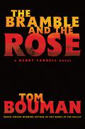 The Bramble and the Rose (Henry Farrell #3) by Tom Bouman