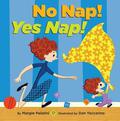 No Nap! Yes Nap! by Margie Palatini