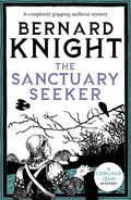 The Sanctuary Seeker (Crowner John Mystery #1) by Bernard Knight