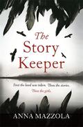 Story Keeper by Anna Mazzola