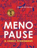Menopause: A Comic Treatment (Graphic Medicine #1) by M.K. Czerwiec